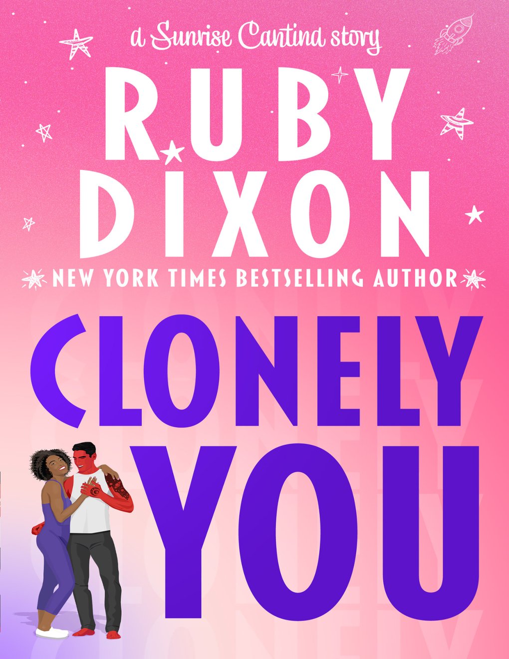 Cover of Clonely You (Sunrise Cantina Book 2)