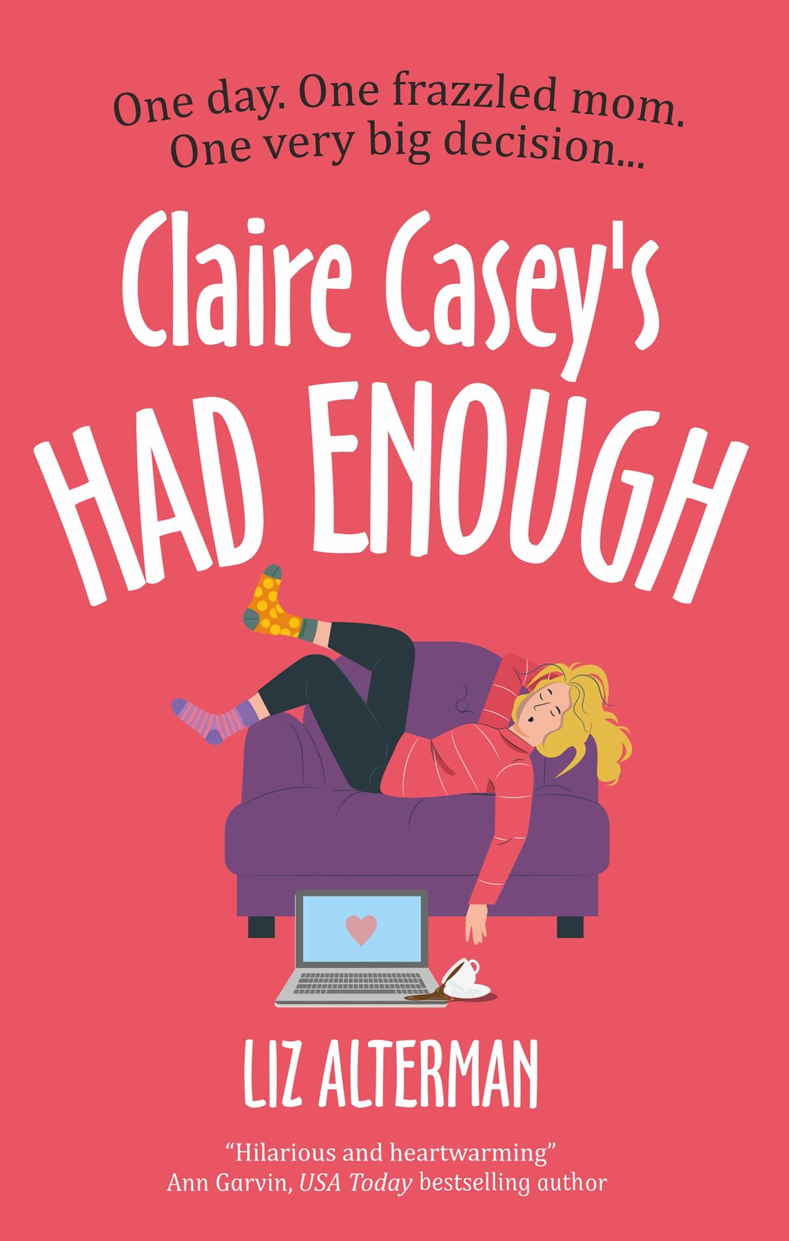Cover of Claire Casey's Had Enough (1577)