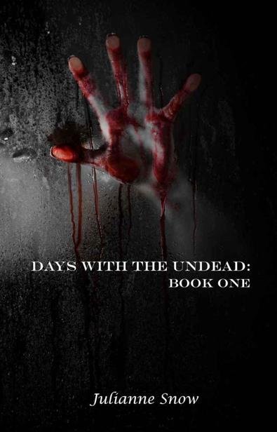 Cover of Days With The Undead (Book 1)