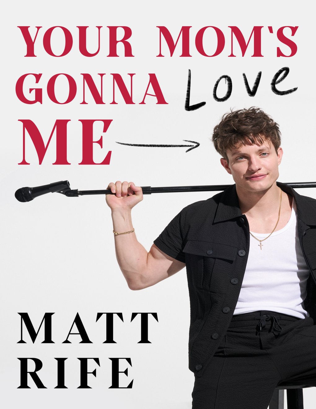 Cover of Your Mom's Gonna Love Me