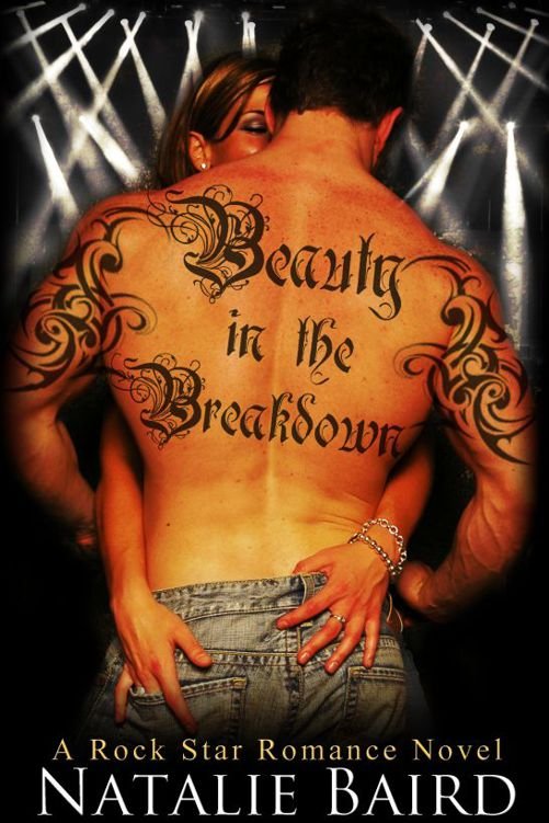 Cover of Beauty in the Breakdown (A Rock Star Romance Novel)