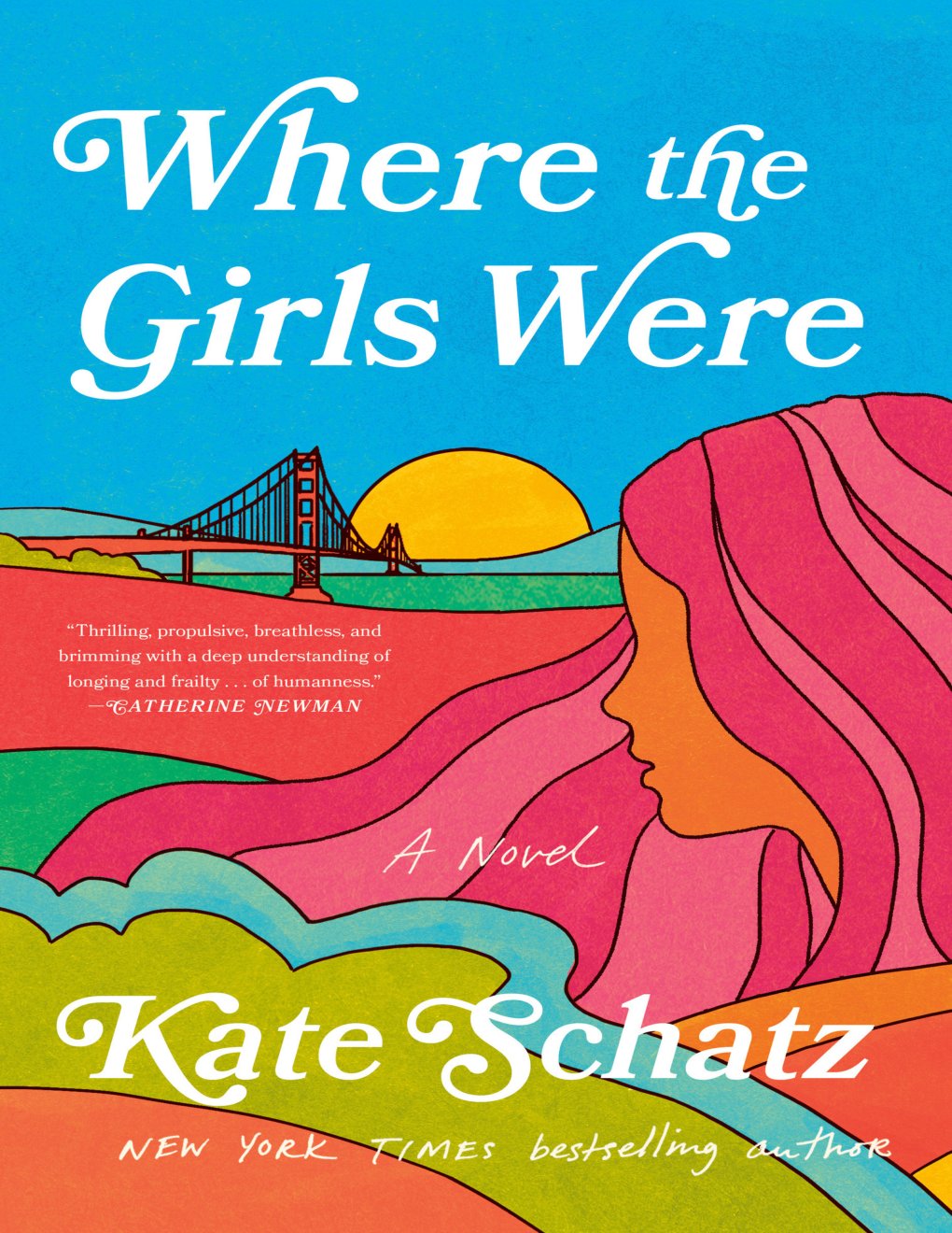 Cover of Where the Girls Were: A Novel