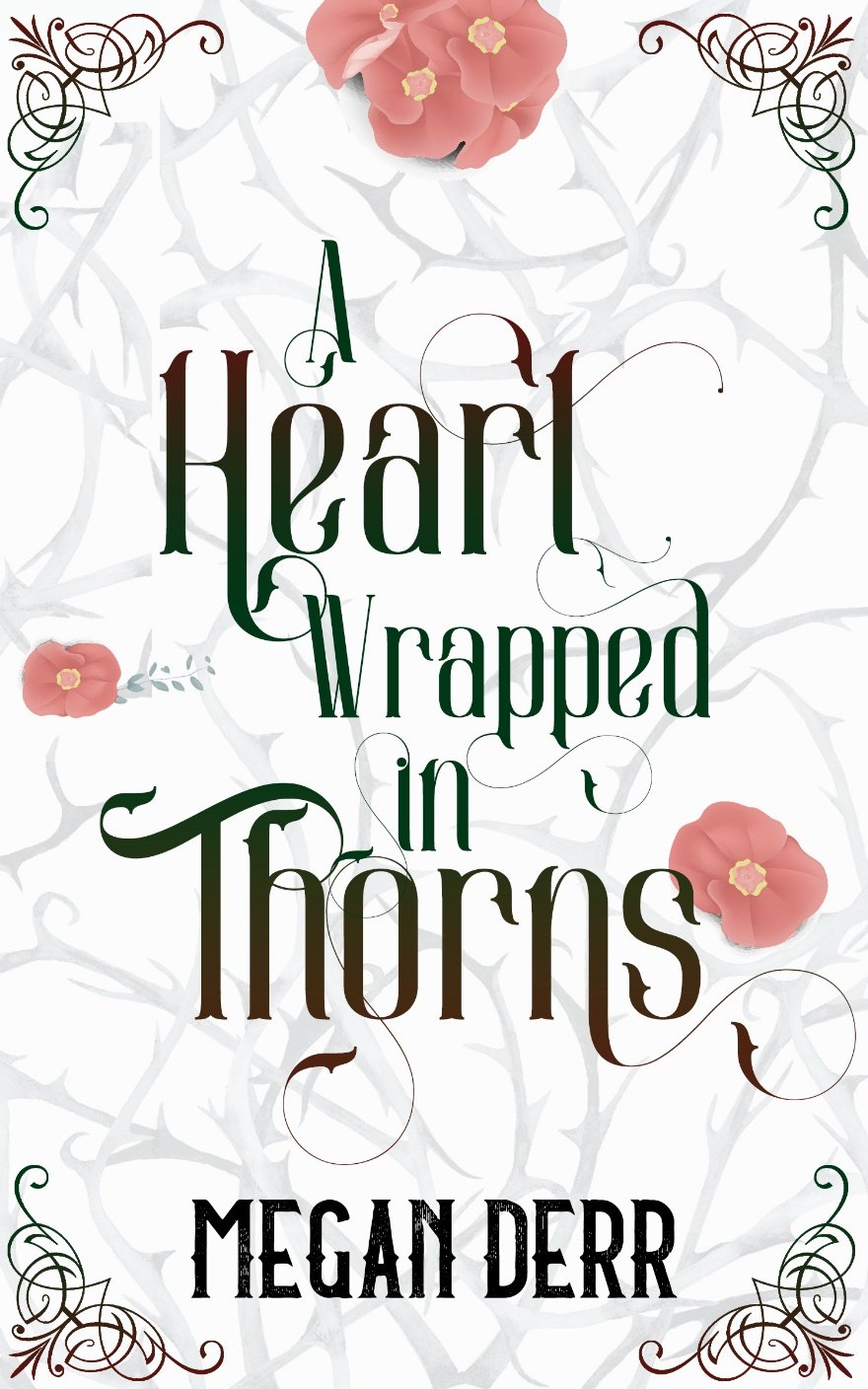 Cover of A Heart Wrapped in Thorns (2025)