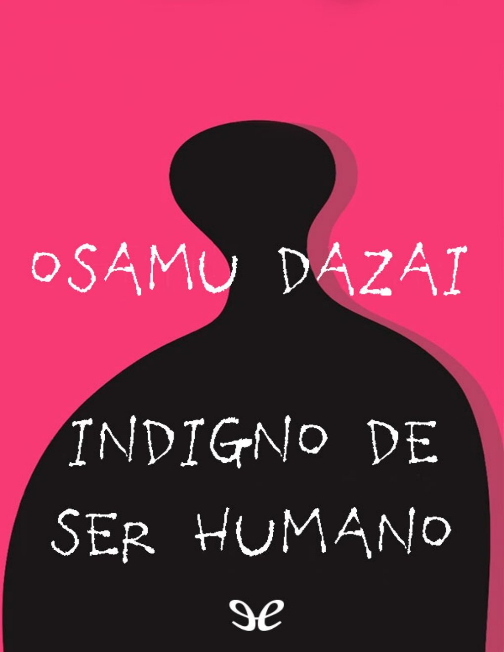 Cover of Indigno de ser humano