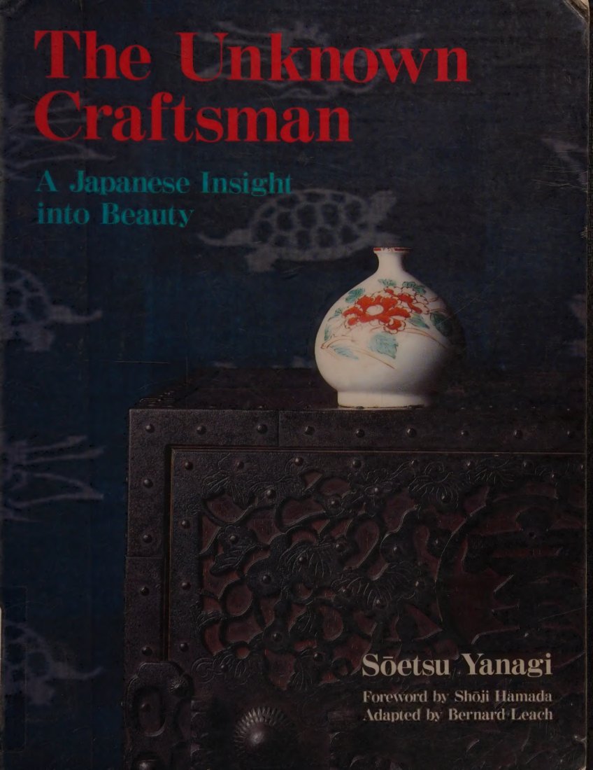 Cover of The unknown craftsman : a Japanese insight into beauty