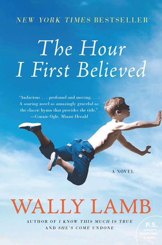 Cover of The Hour I First Believed