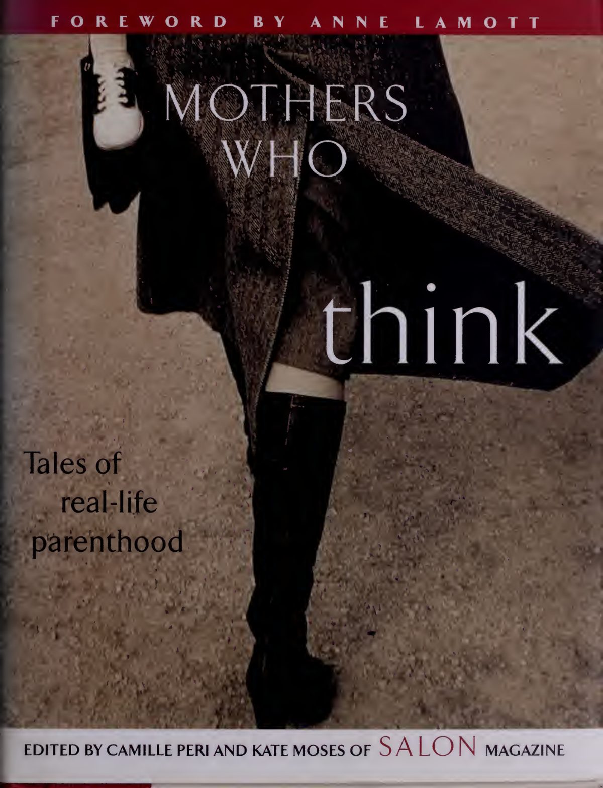 Cover of Mothers who think - tales of real-life parenthood