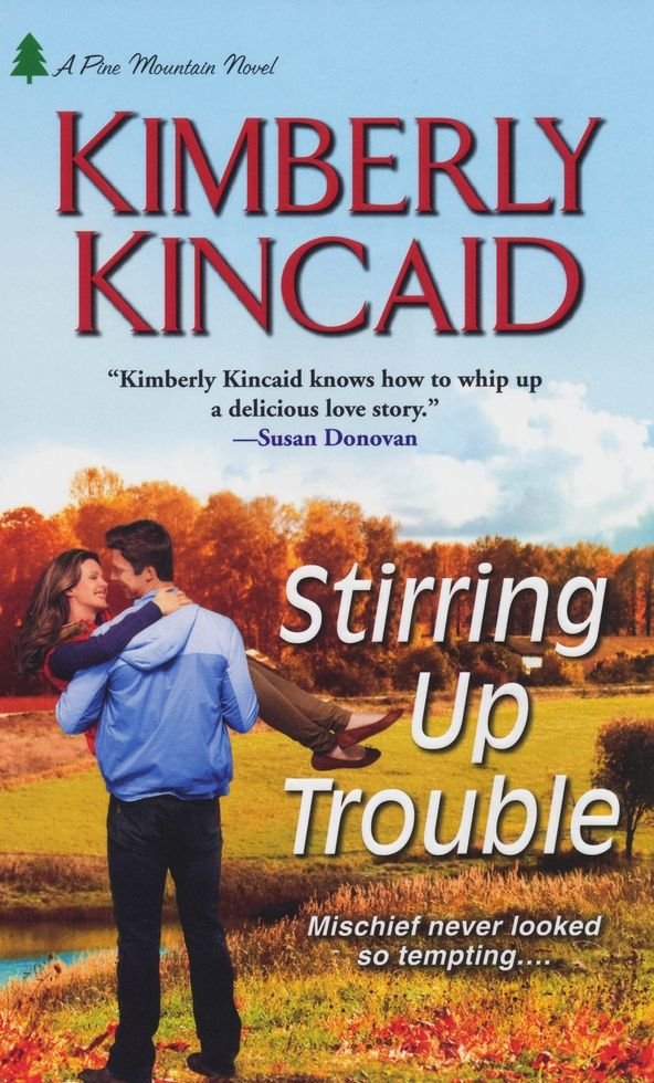 Cover of Stirring Up Trouble (A Pine Mountain Novel)