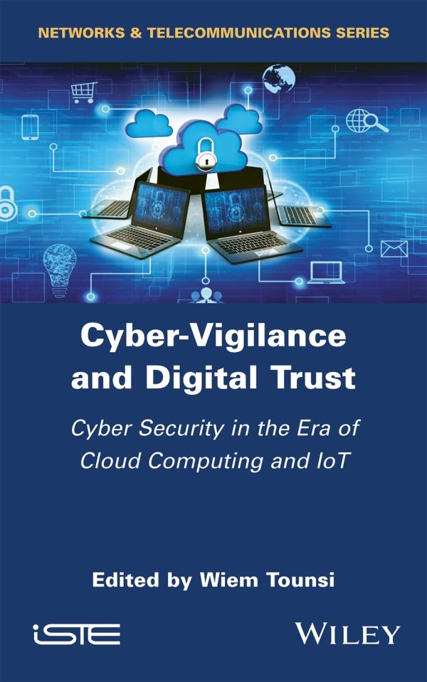 Cover of Cyber-Vigilance and Digital Trust; Cyber Security in the Era of Cloud Computing and IoT (1988)