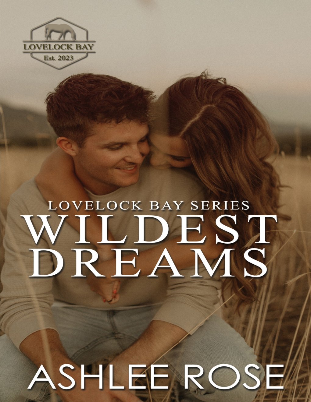 Cover of Wildest Dreams: Lovelock Bay, Book Two