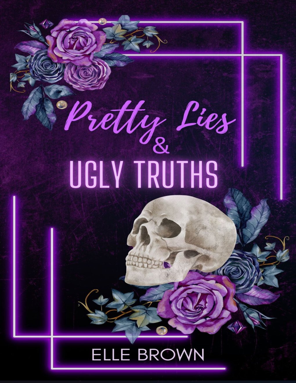 Cover of Pretty Lies & Ugly Truths