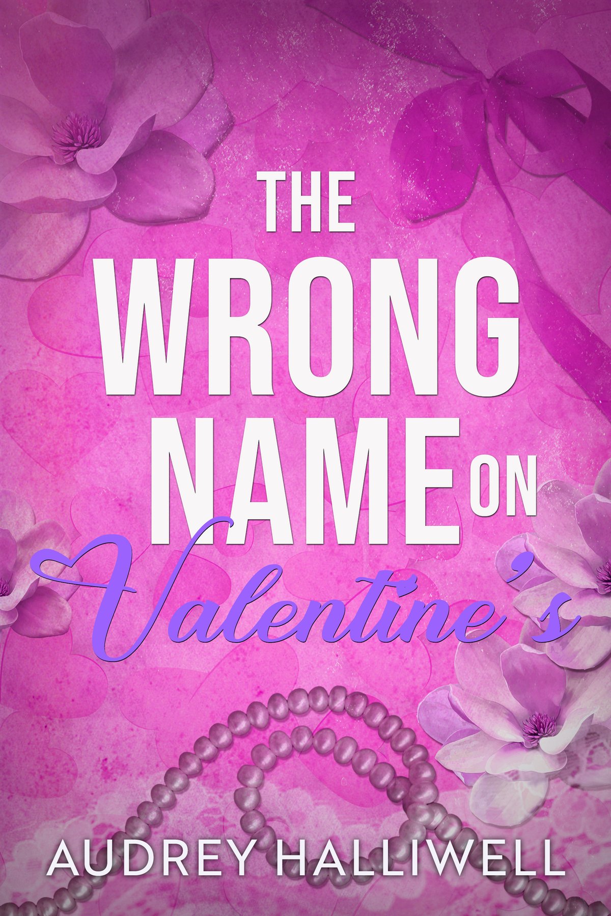 Cover of The Wrong Name on Valentine's (OTT Shorts)