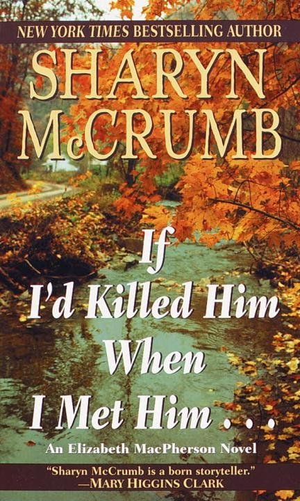 Cover of Elizabeth MacPherson 08 If I'd Killed Him When I Met Him