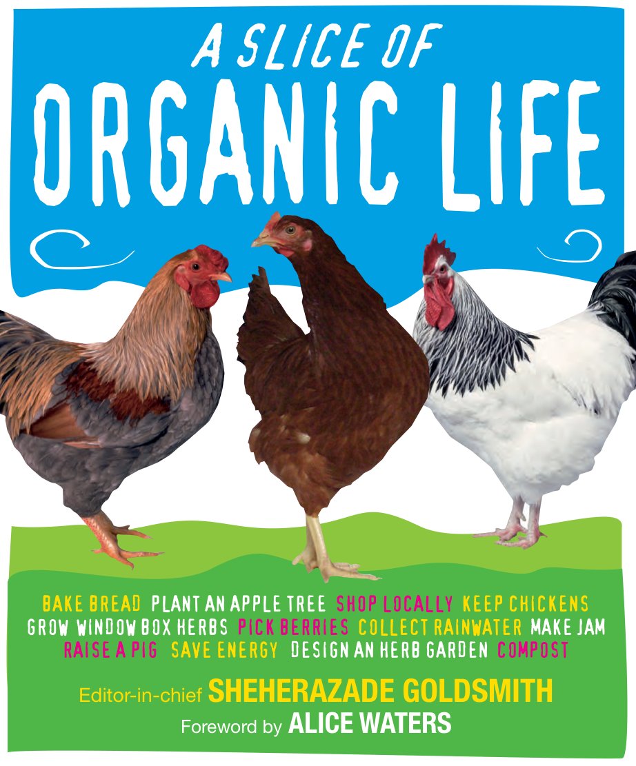 Cover of Slice of Organic Life