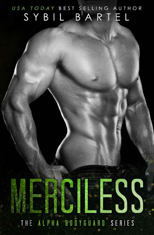 Cover of Merciless (The Alpha Bodyguard Series)
