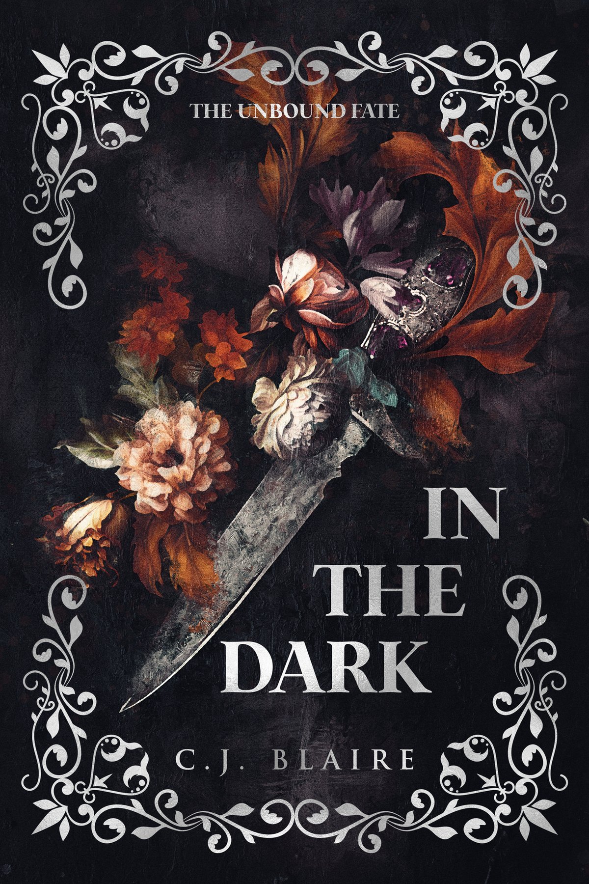 Cover of In The Dark (The Unbound Fate Book 1)