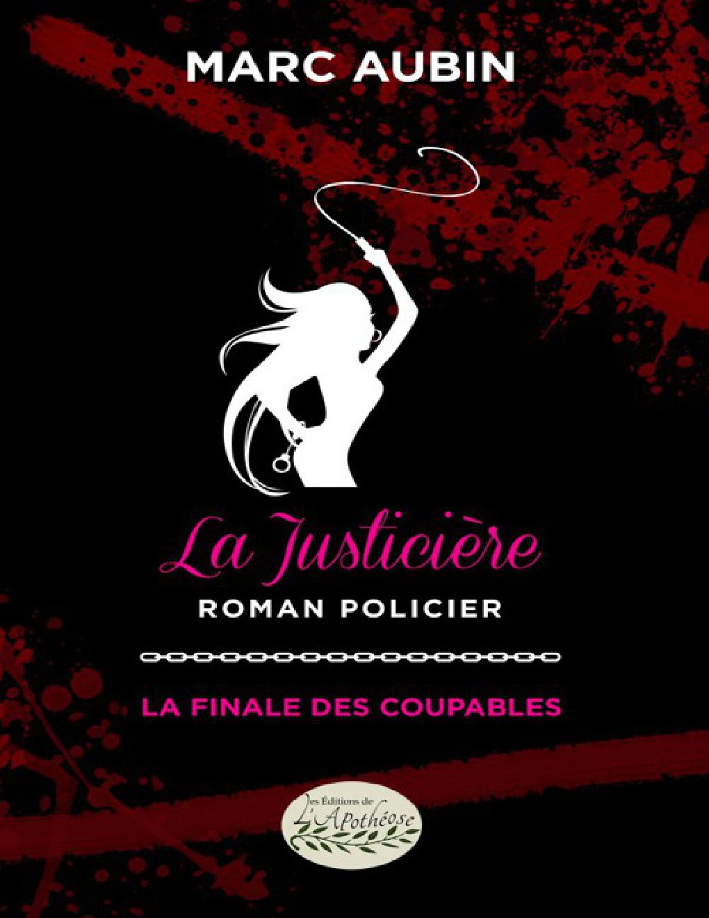 Cover of La Justicière