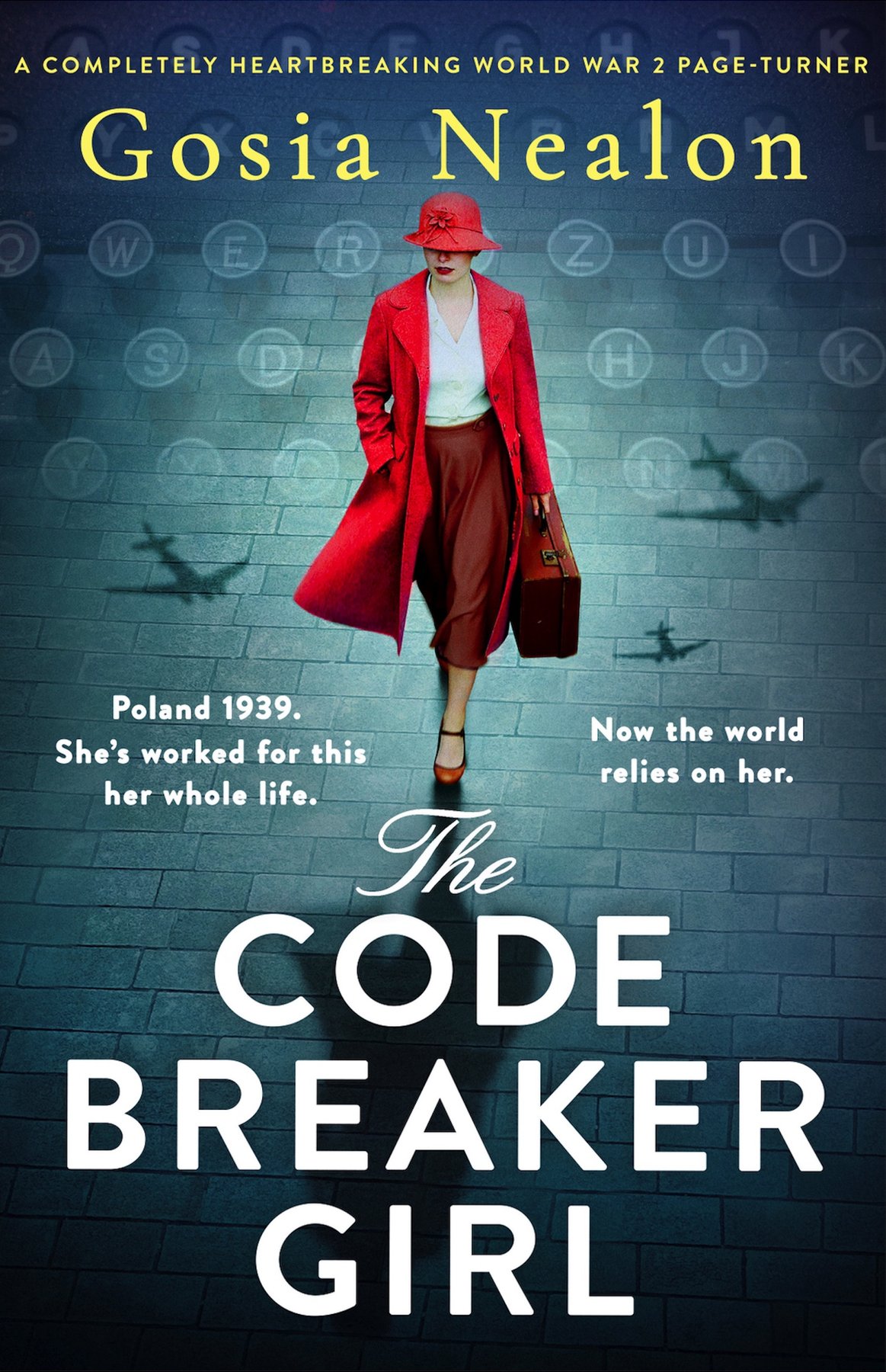 Cover of The Codebreaker Girl: A completely heartbreaking World War 2 page-turner