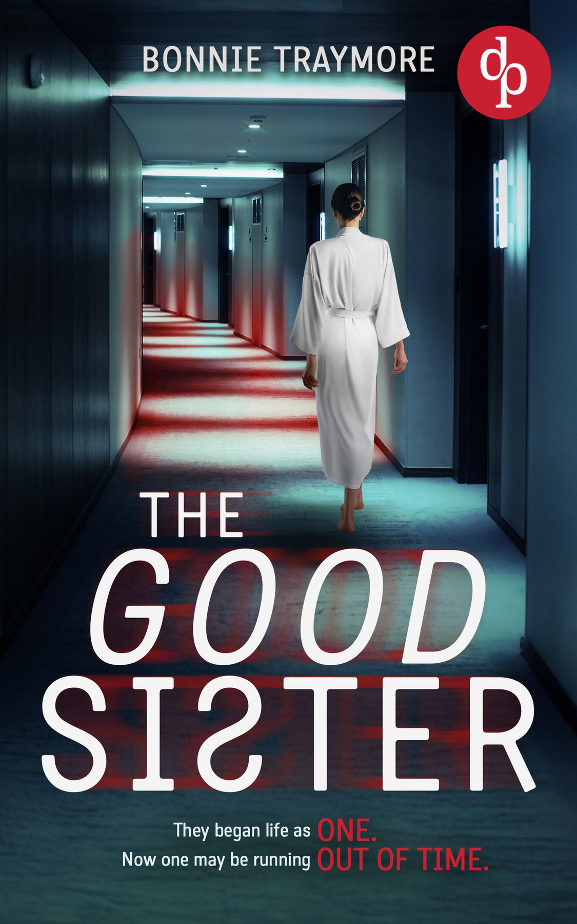 Cover of The Good Sister | A gripping mind-bending domestic thriller