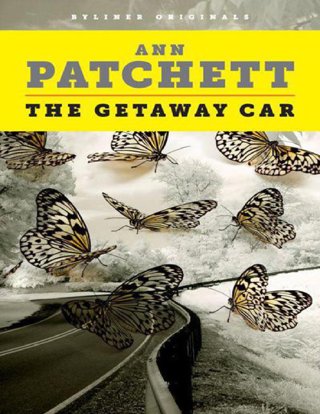 Cover of The Getaway Car- A Practical Memoir About Writing and Life (2011)