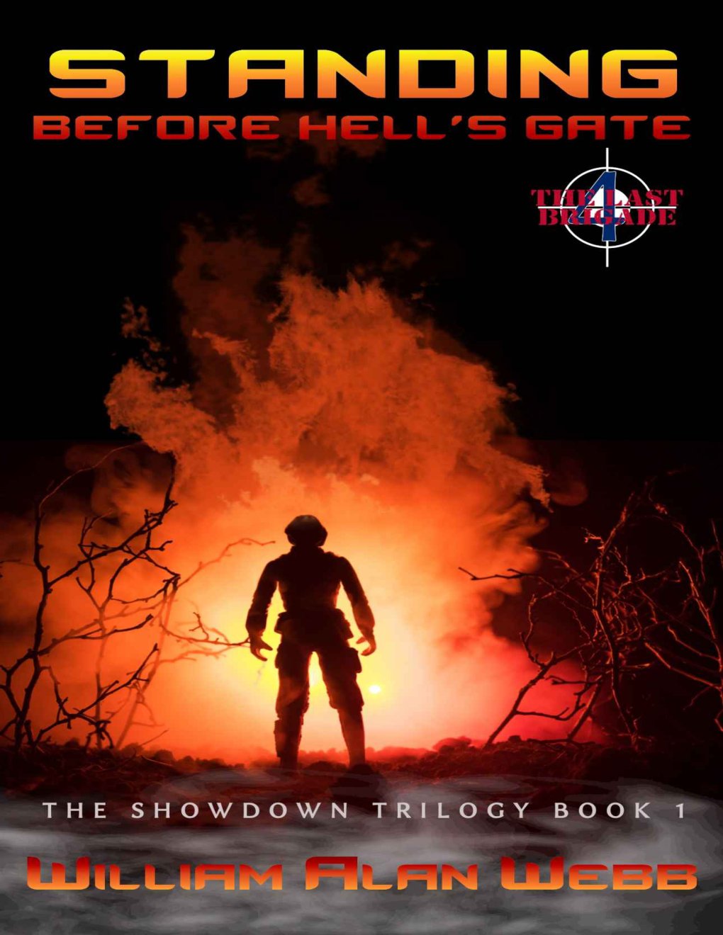 Cover of Standing Before Hell's Gate (The Last Brigade Book 4)
