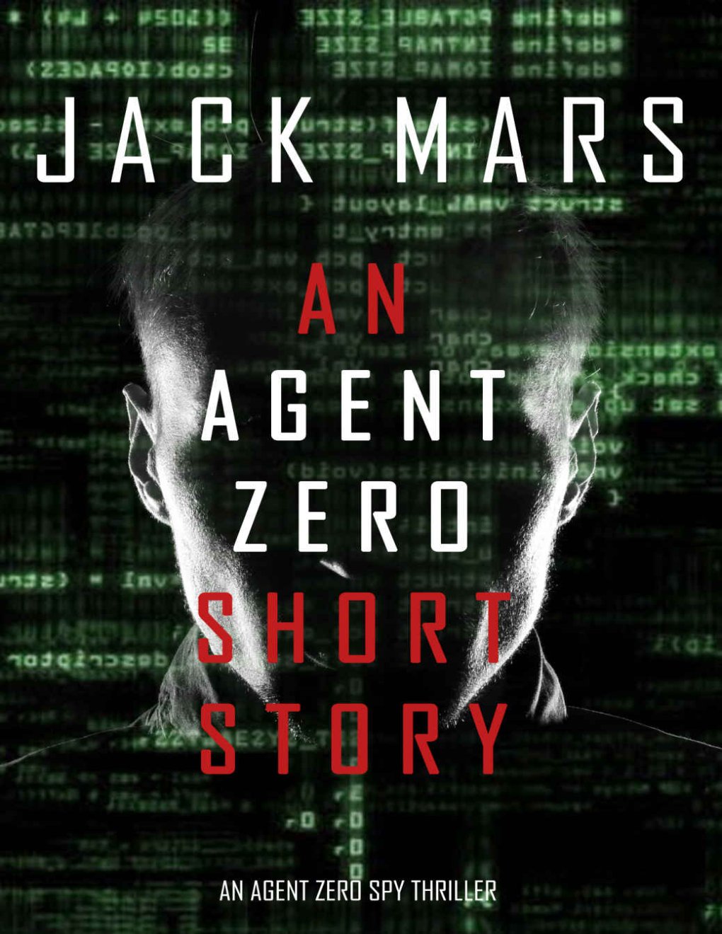 Cover of An Agent Zero Short Story (An Agent Zero Spy Thriller)