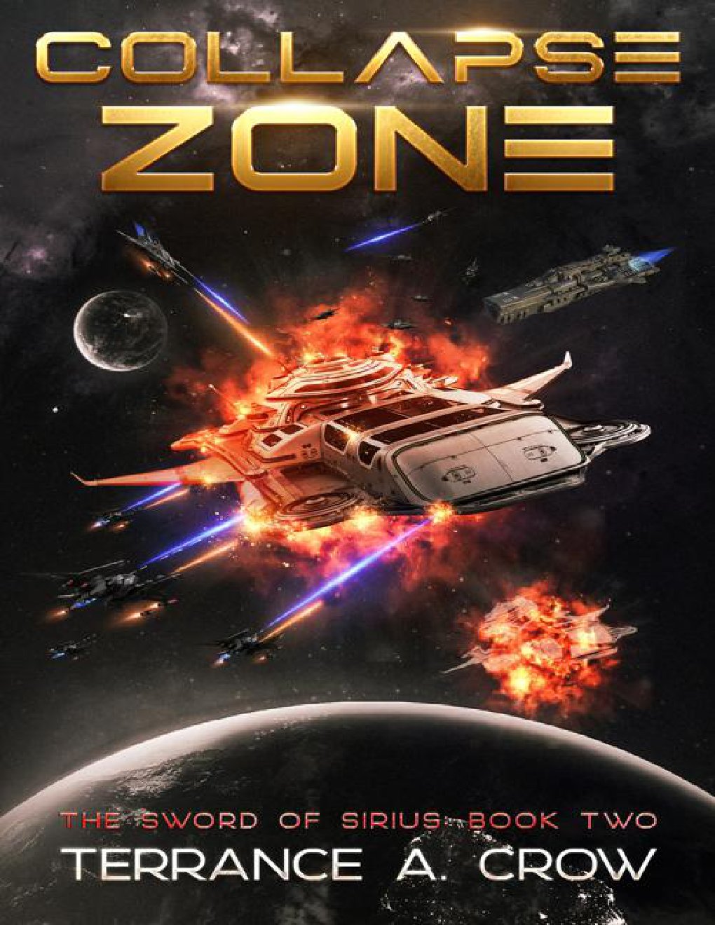Cover of Collapse Zone: The Sword of Sirius Book 2