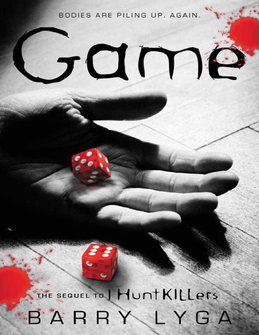 Cover of Game: The Sequel to "I Hunt Killers"