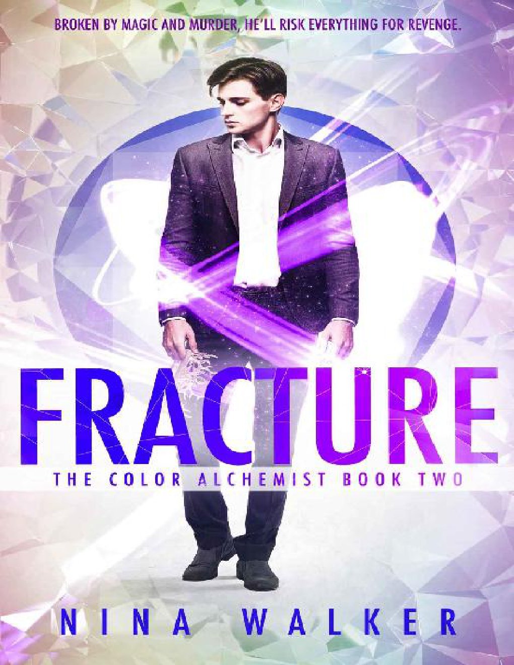 Cover of Fracture: The Color Alchemist Book Two