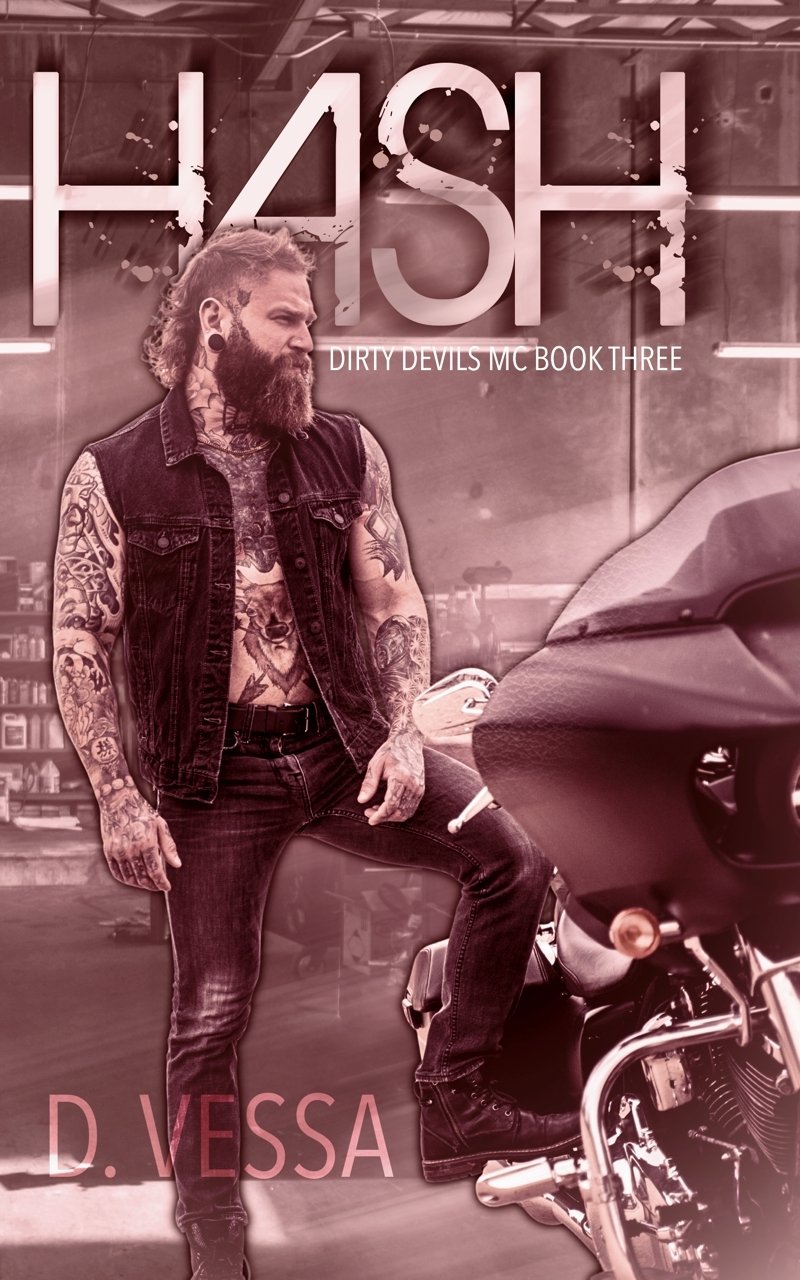 Cover of Hash: Dirty Devils MC