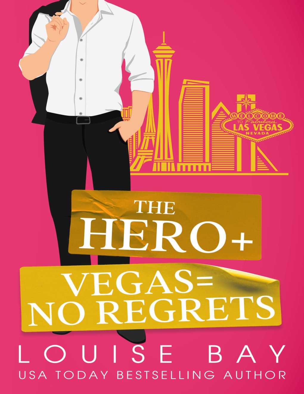 Cover of The Hero + Vegas = No Regrets