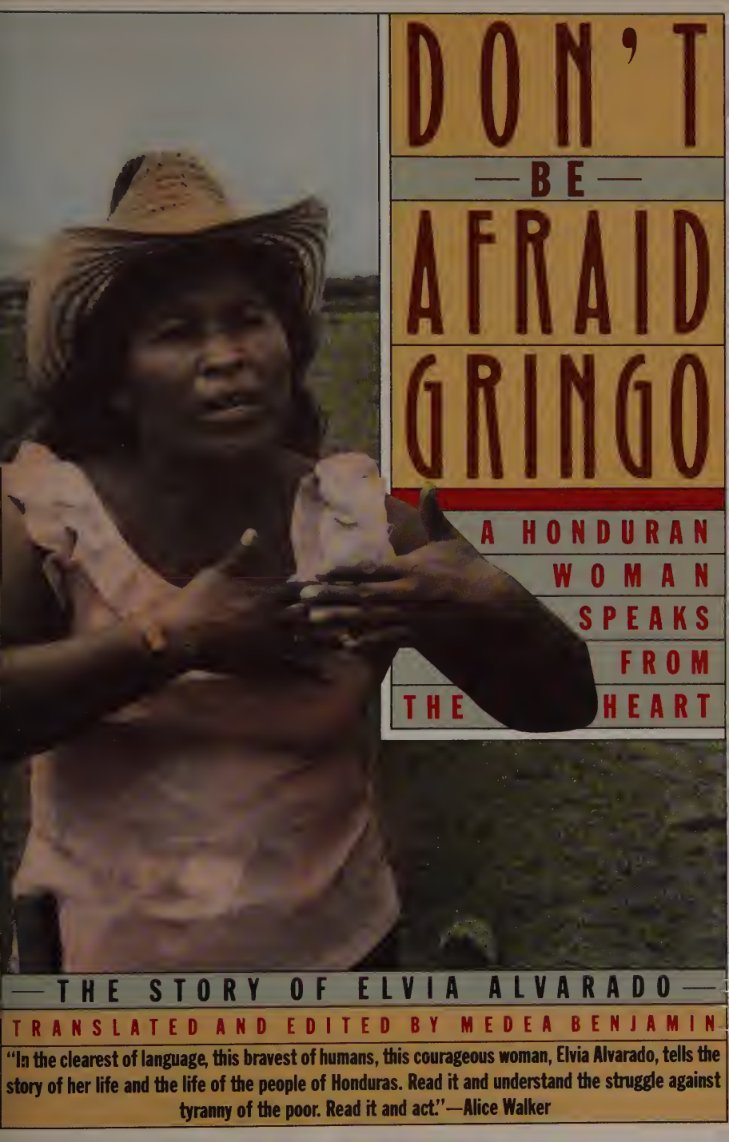 Cover of Don't be afraid, gringo : a Honduran woman speaks from the heart : the story of Elvia Alvarado