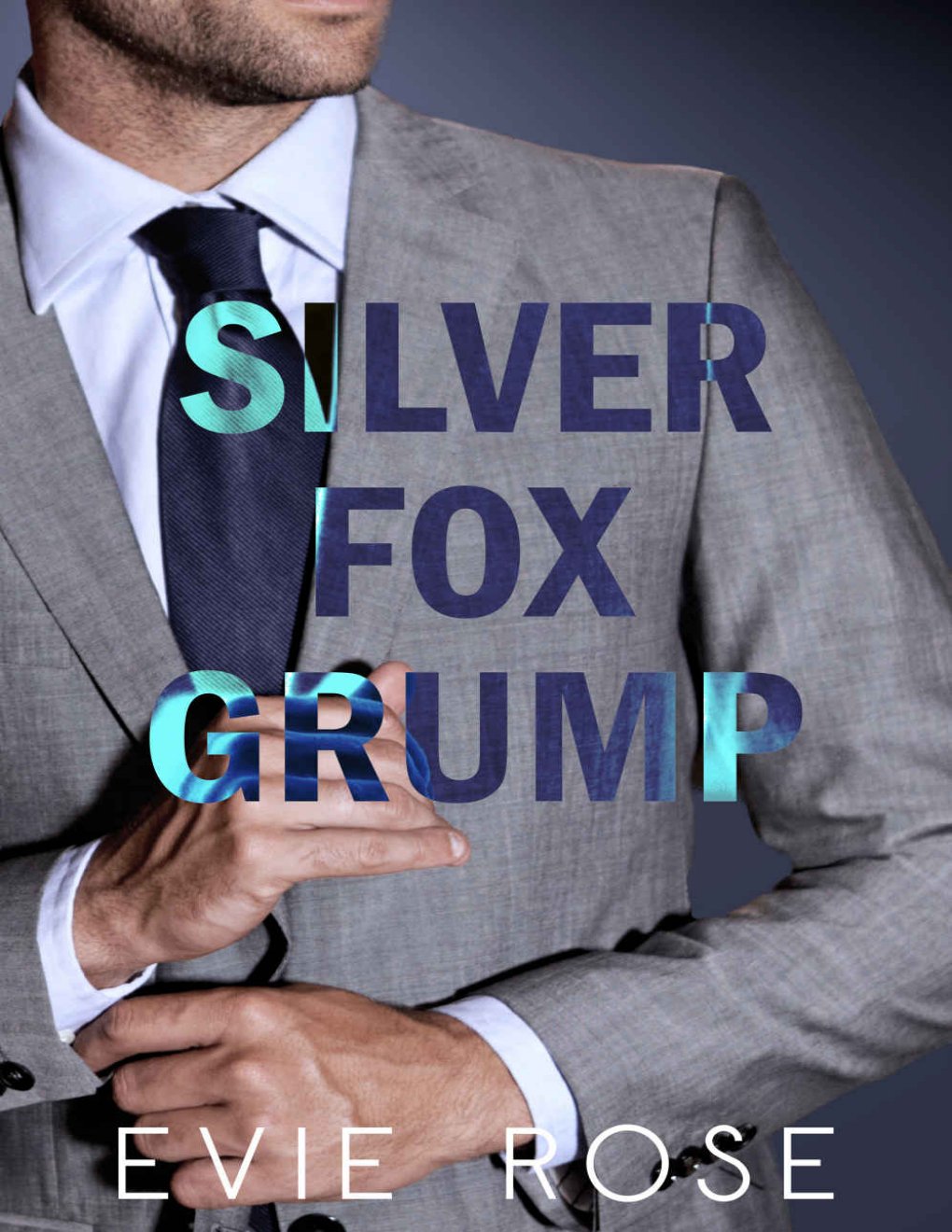 Cover of Silver Fox Grump: a Smutty Dad's Best Friend Stalker Romance