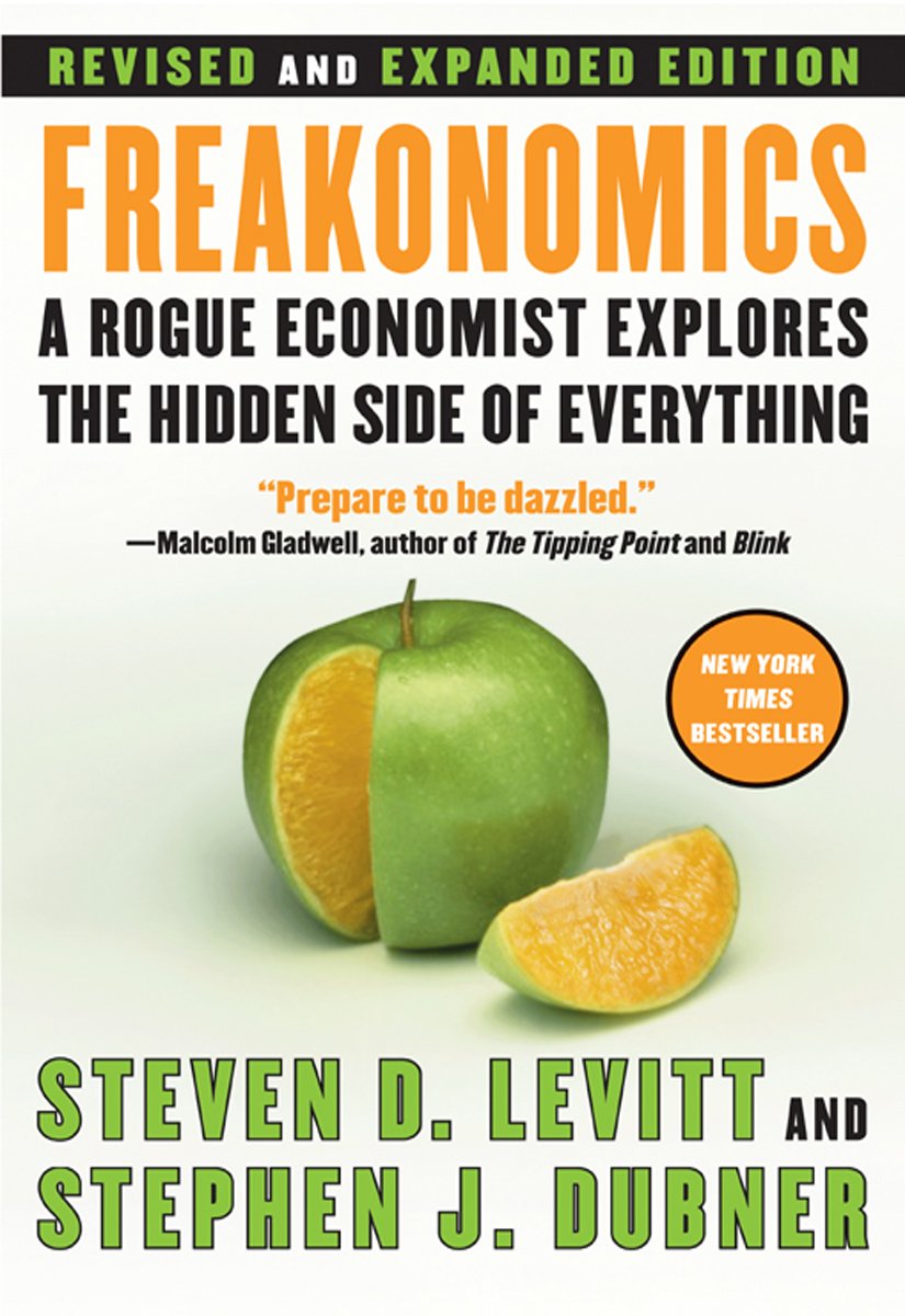 Cover of Freakonomics - A Rogue Economist Exp