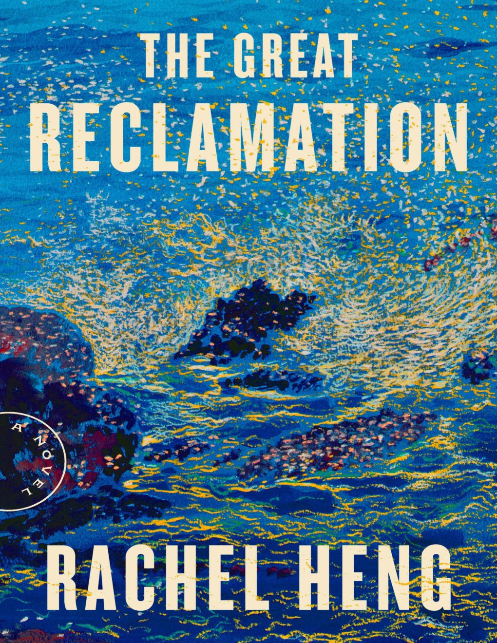 Cover of The Great Reclamation: A Novel