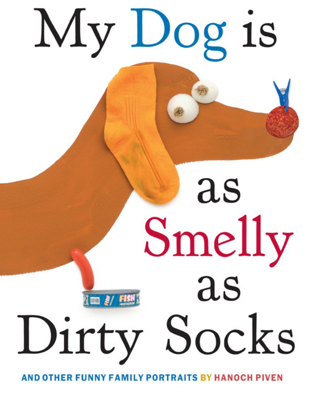 Cover of My Dog Is As Smelly As Dirty Socks