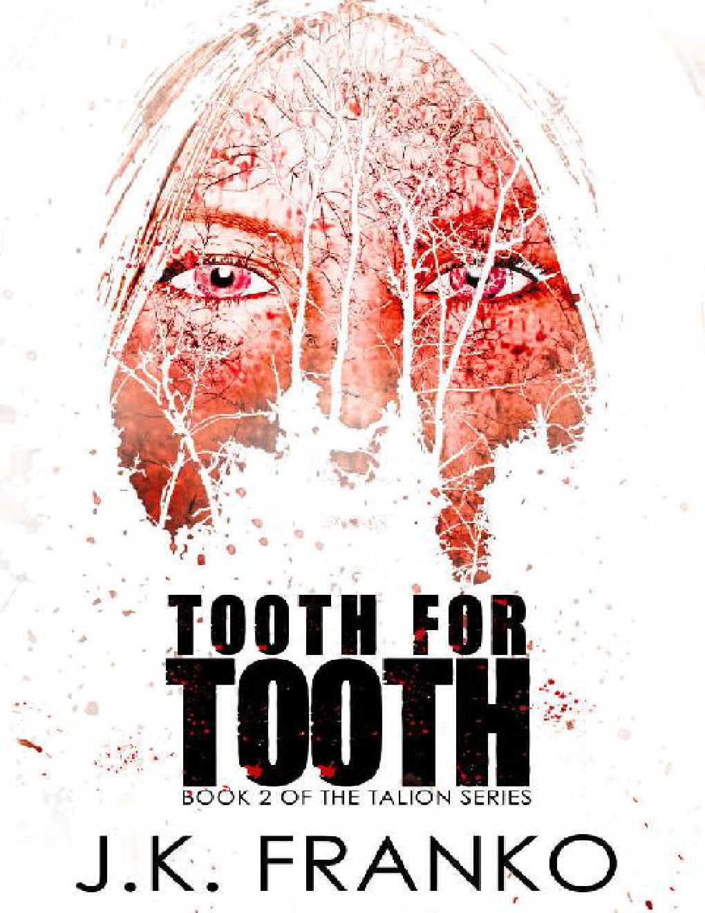 Cover of Tooth for Tooth: (Talion Series, Book 2)