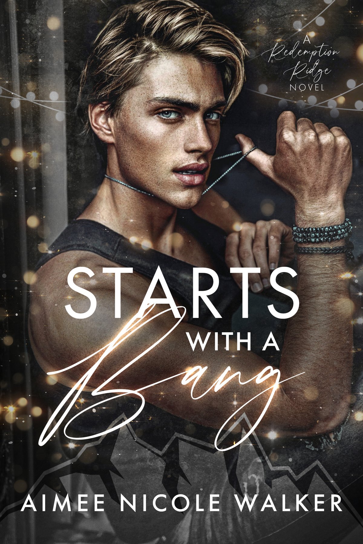 Cover of Starts With a Bang: A Redemption Ridge Novel