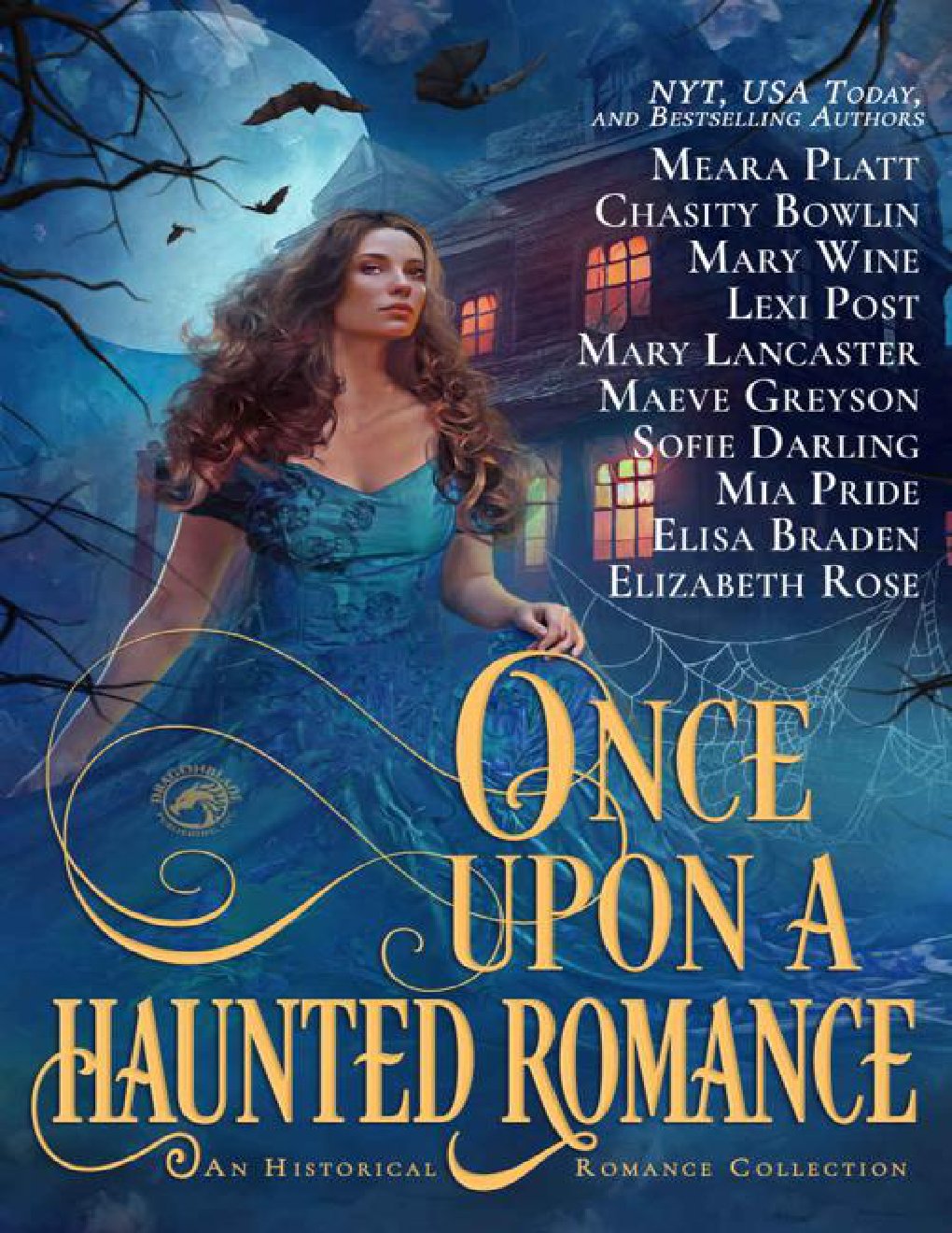 Cover of Once Upon a Haunted Romance: An Historical Romance Collection