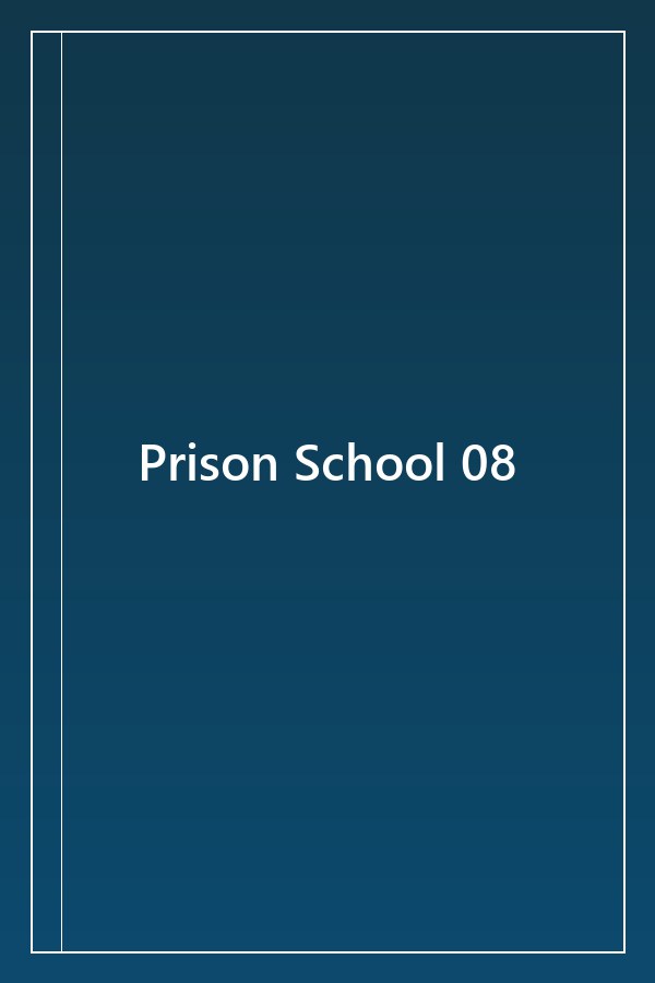 Cover of Prison School 08