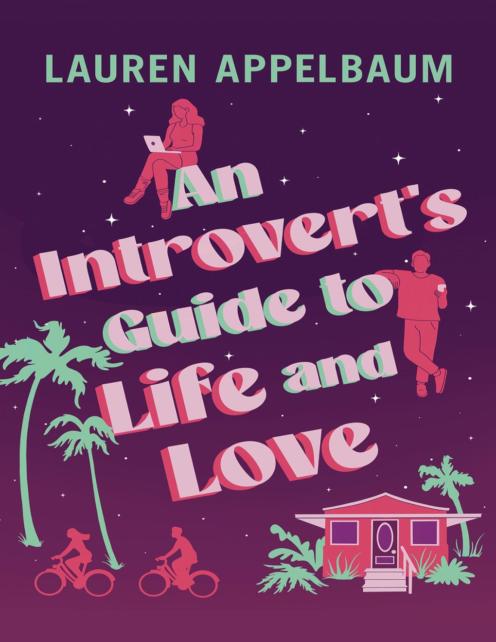 Cover of An Introvert's Guide to Life and Love