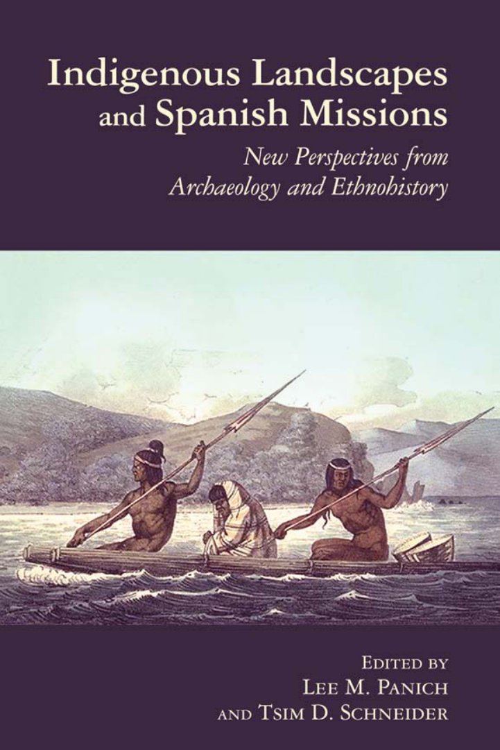 Cover of Indigenous Landscapes and Spanish Missions