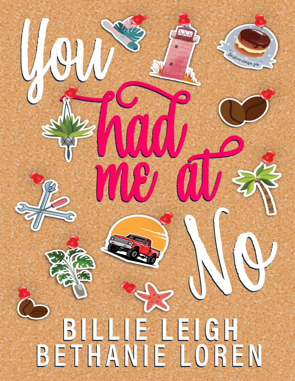 Cover of You Had Me At No