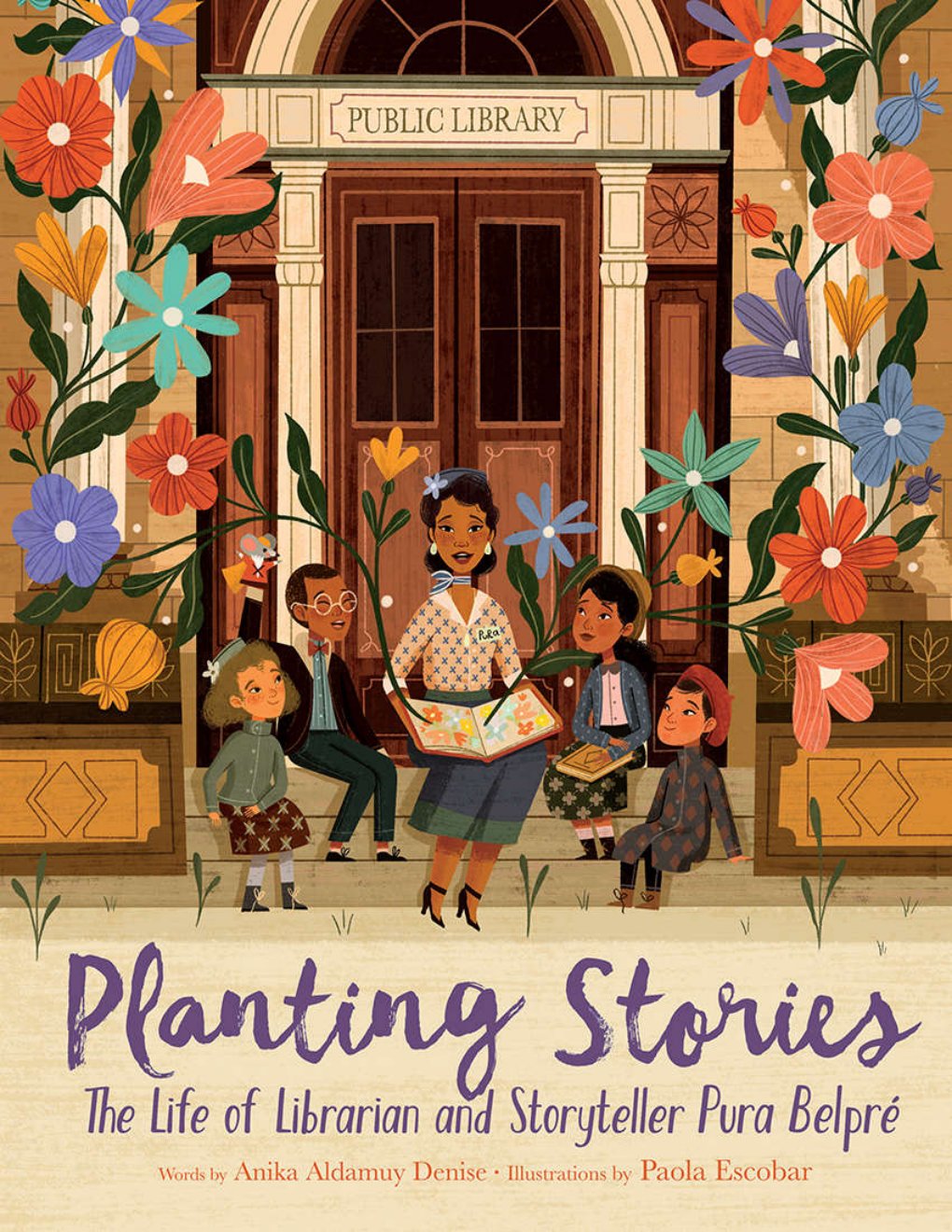 Cover of Planting Stories: The Life of Librarian and Storyteller Pura Belpre