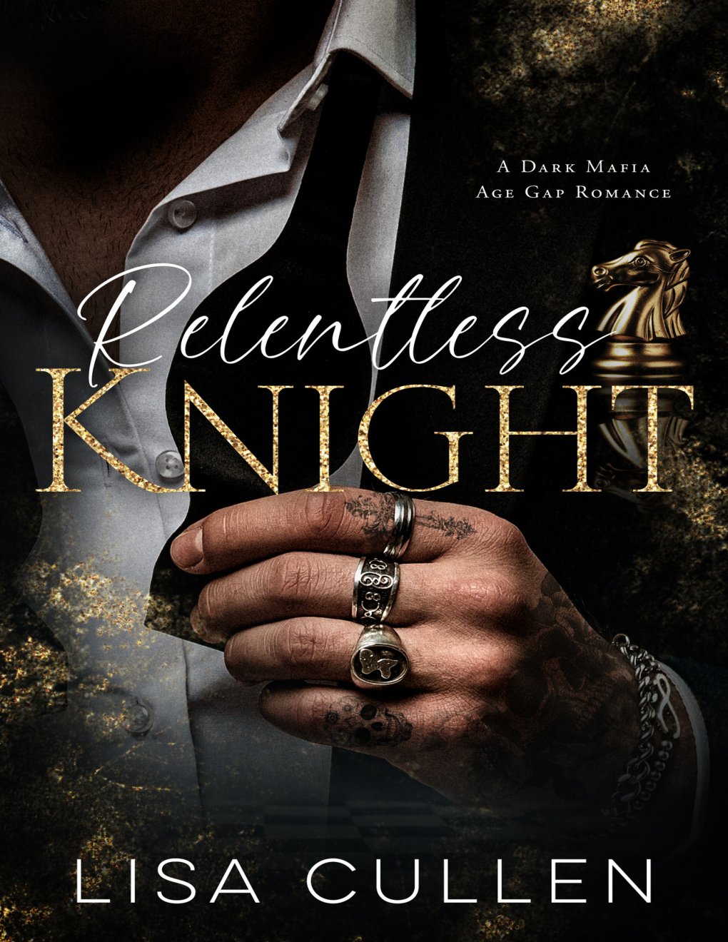 Cover of Relentless Knight: A Dark, Mafia, Age Gap Romance