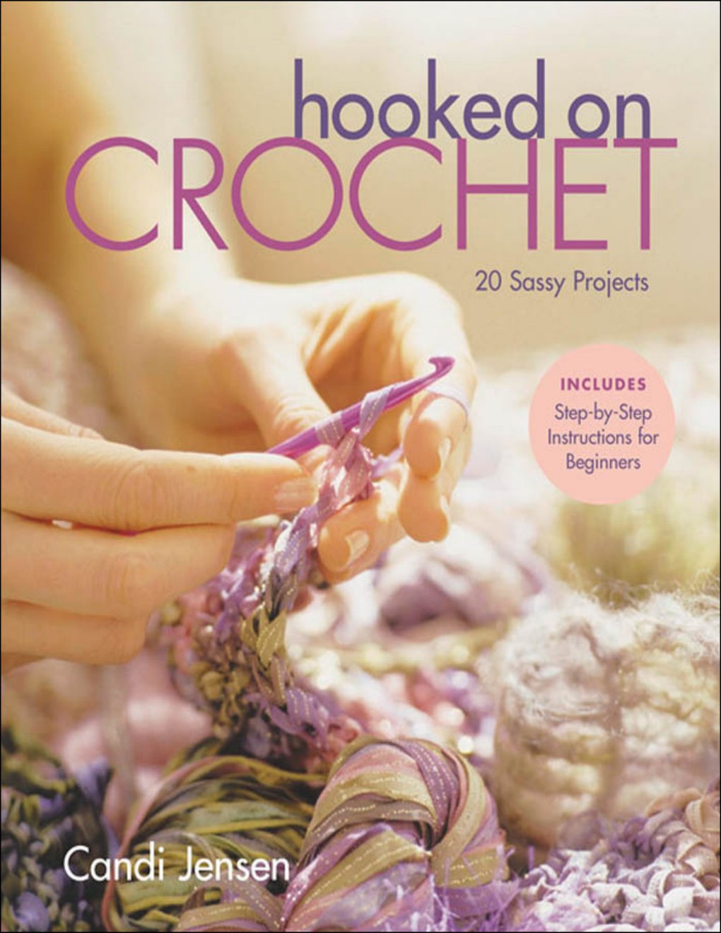 Cover of Hooked on Crochet