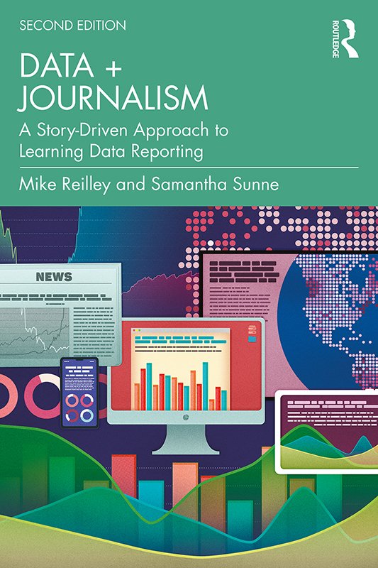 Cover of Data + Journalism- A Story-Driven Approach to Learning Dat