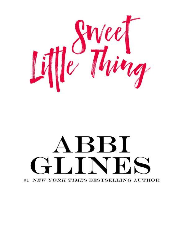 Cover of Sweet Little Thing ~ Abbi Glines