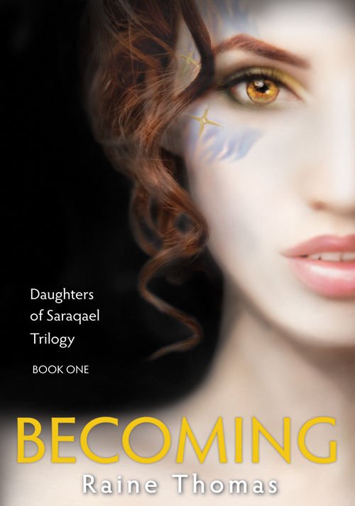 Cover of Becoming- Daughters of Saraqael One (2011)