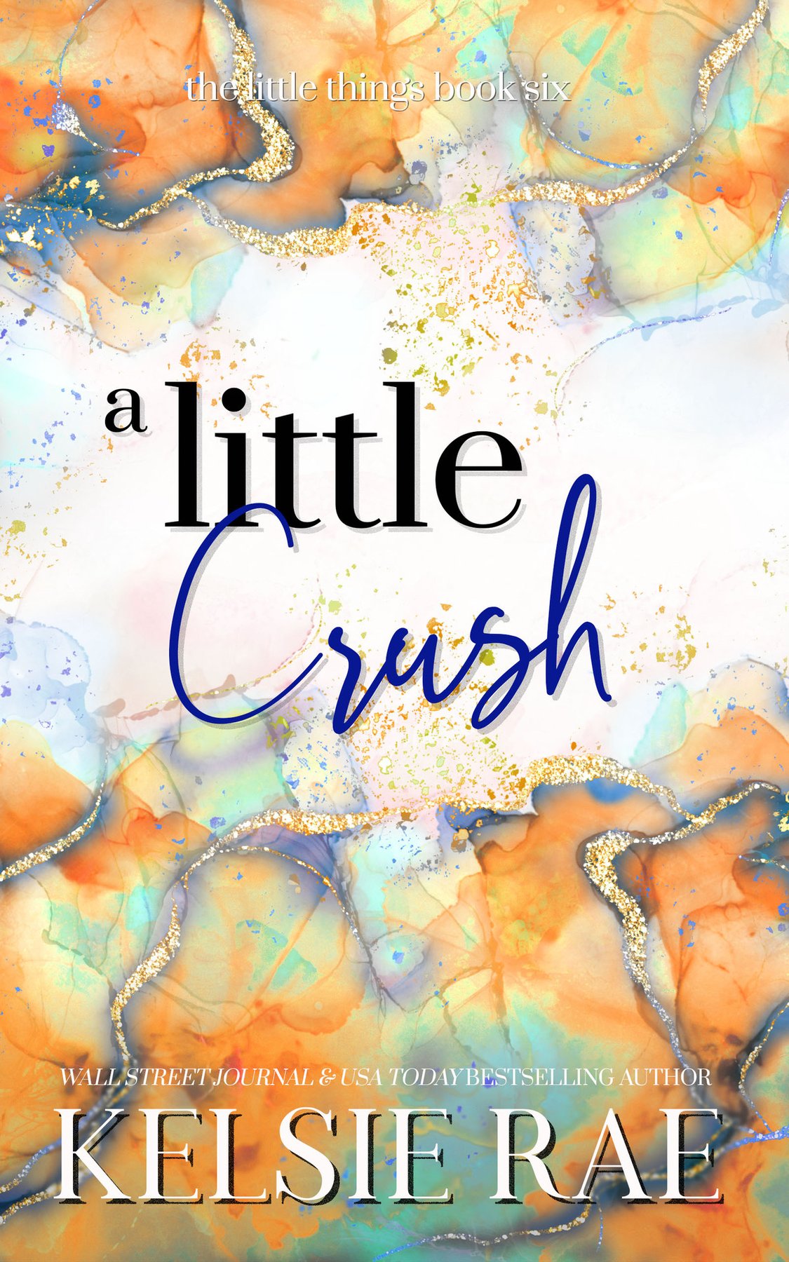 Cover of A Little Crush (The Little Things Book 6)